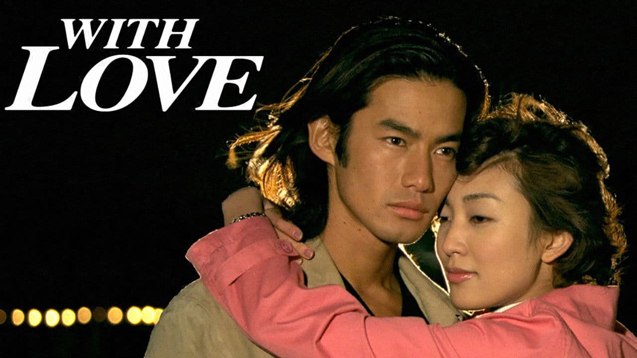 WITH LOVE