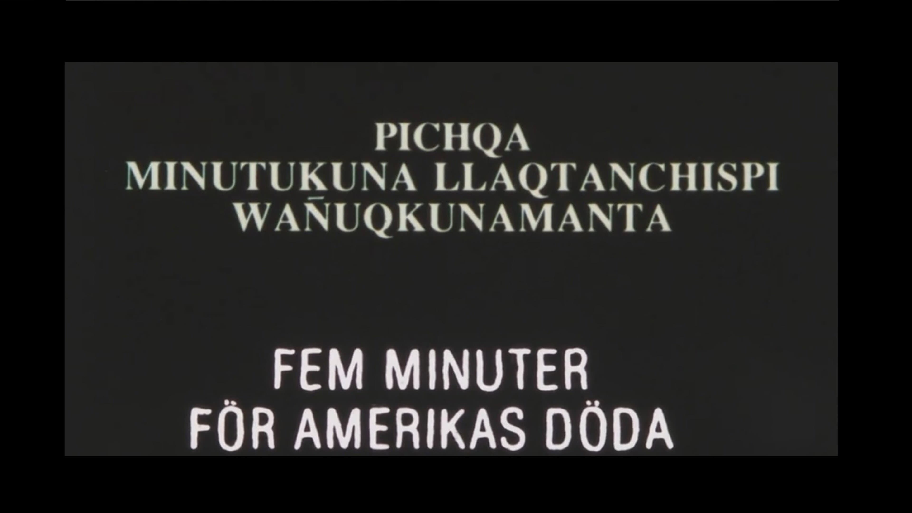 Pichqa minutukuna ilaqtanchispi wanuqkunamanta