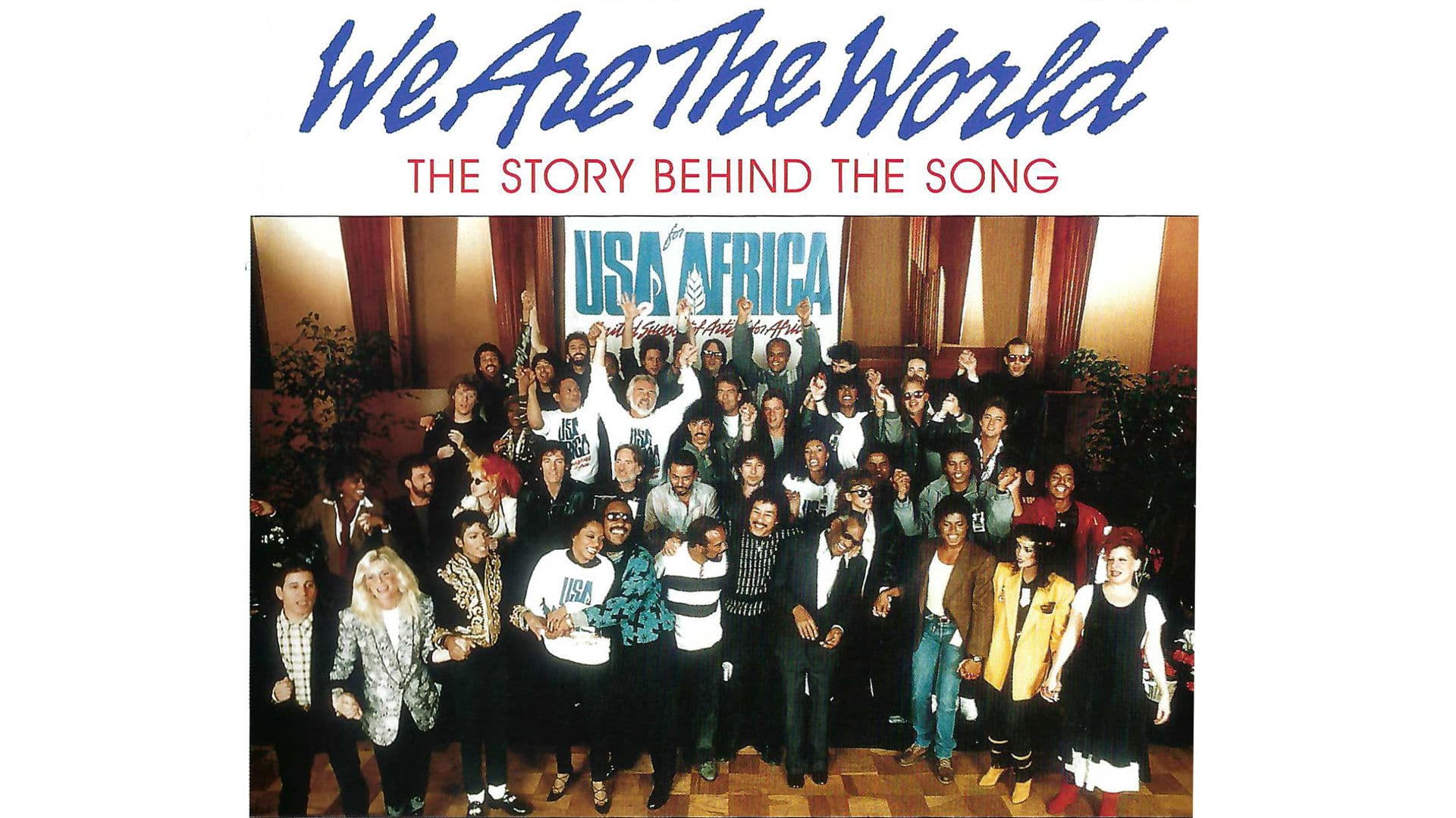We Are the World: La historia detrás de la canción