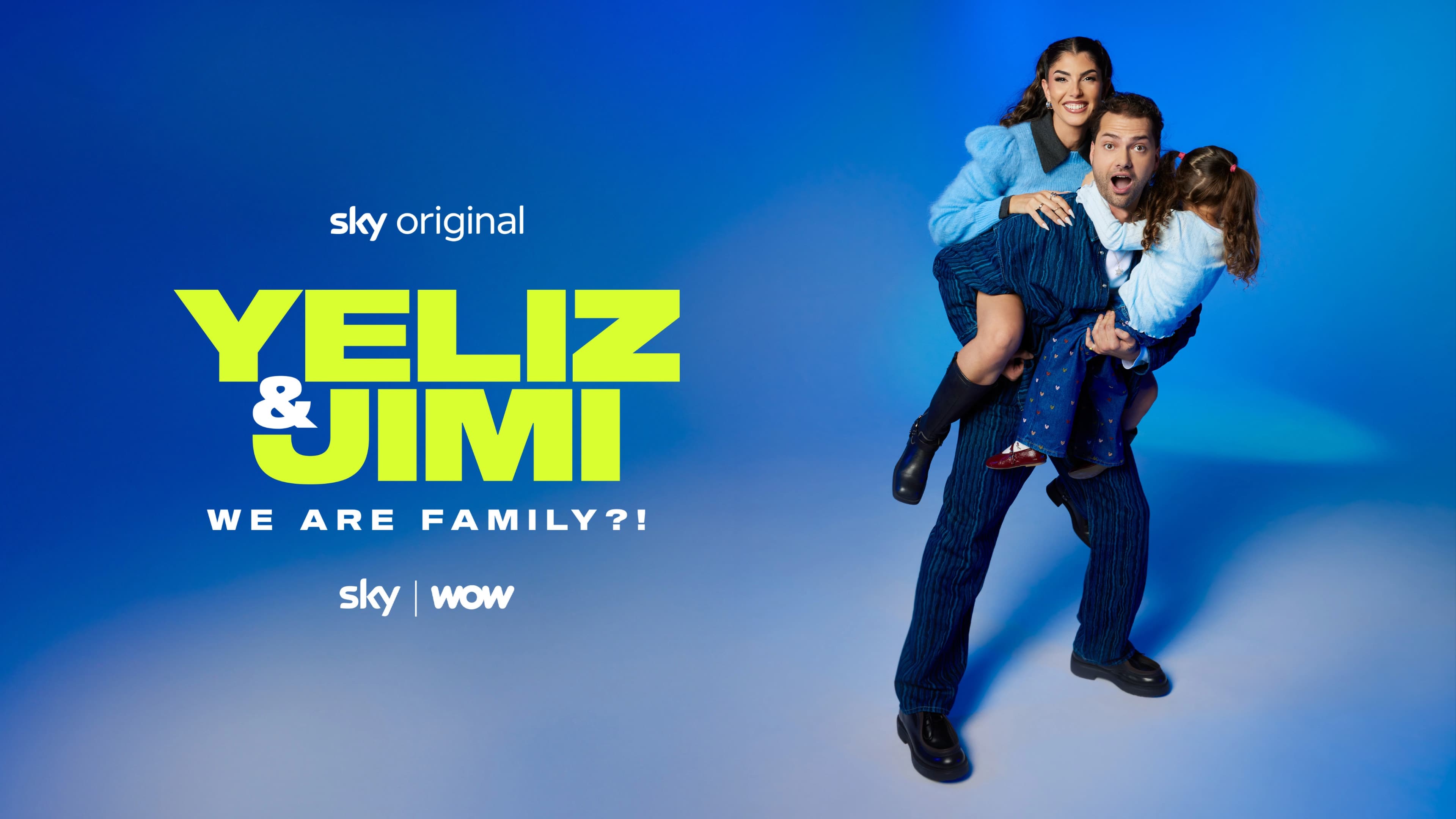 Yeliz & Jimi: We are Family?!