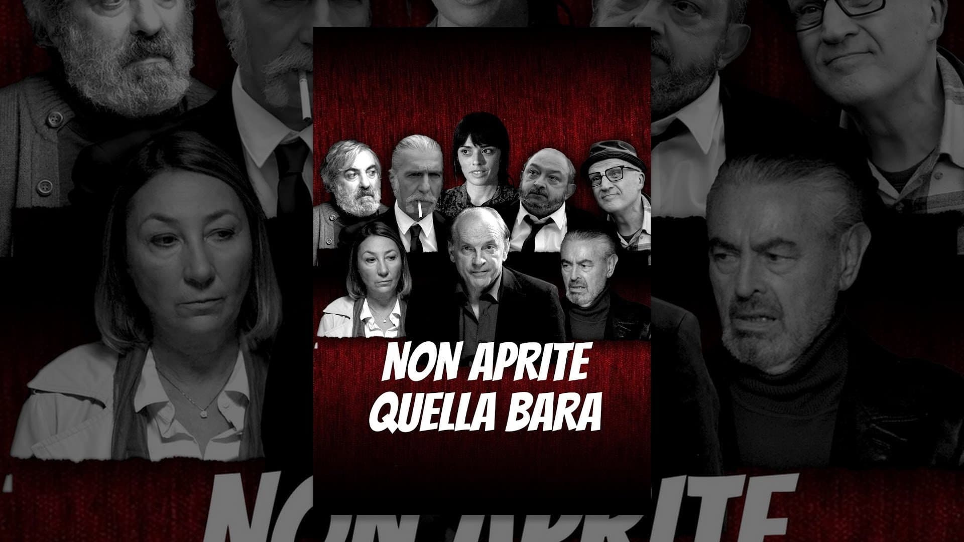 Non Aprite Quella Bara