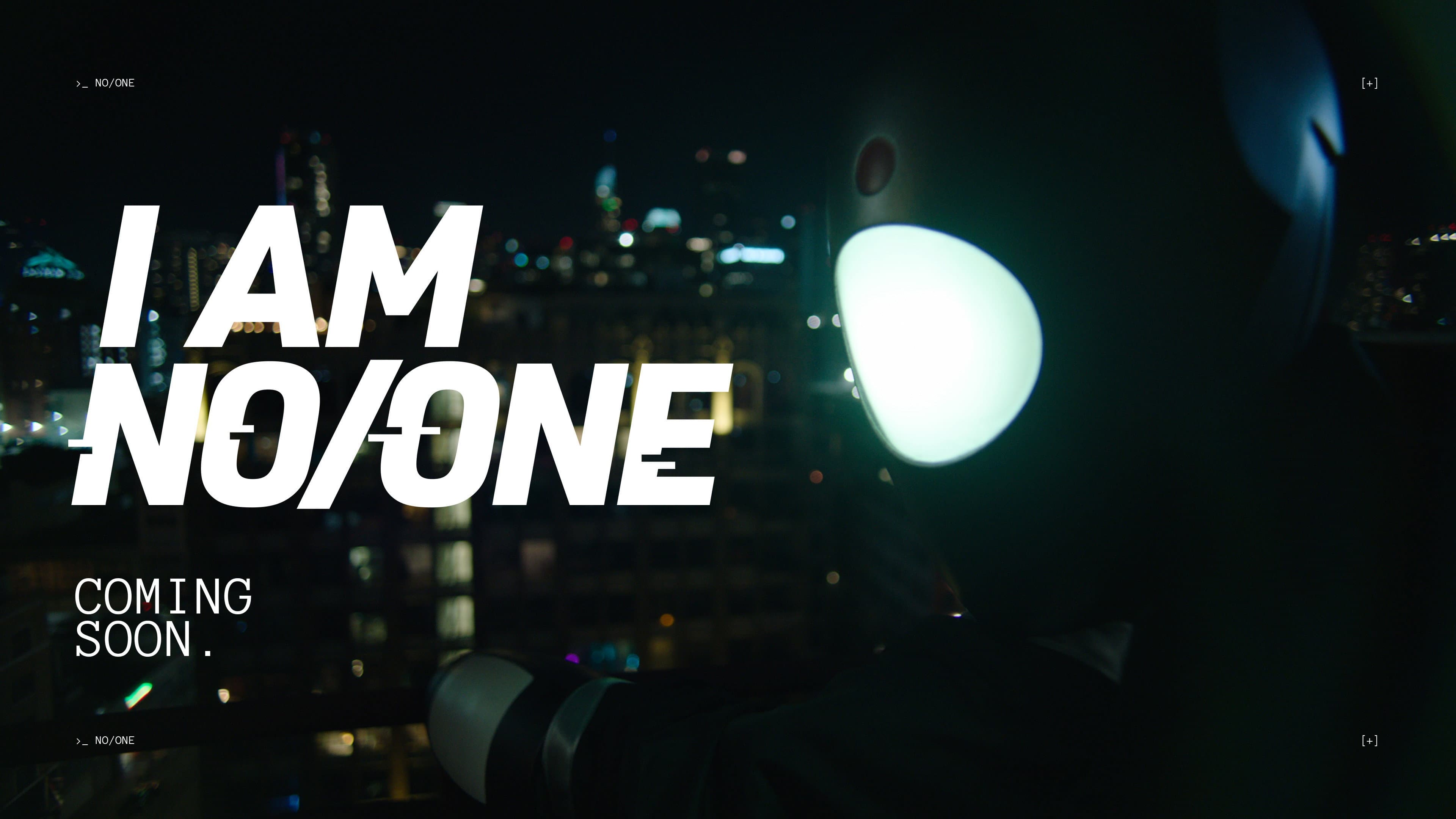 I AM NO/ONE