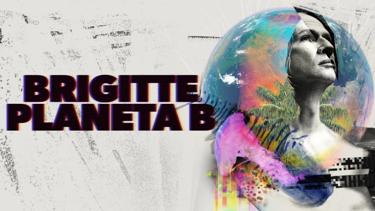 Brigitte, planeta B