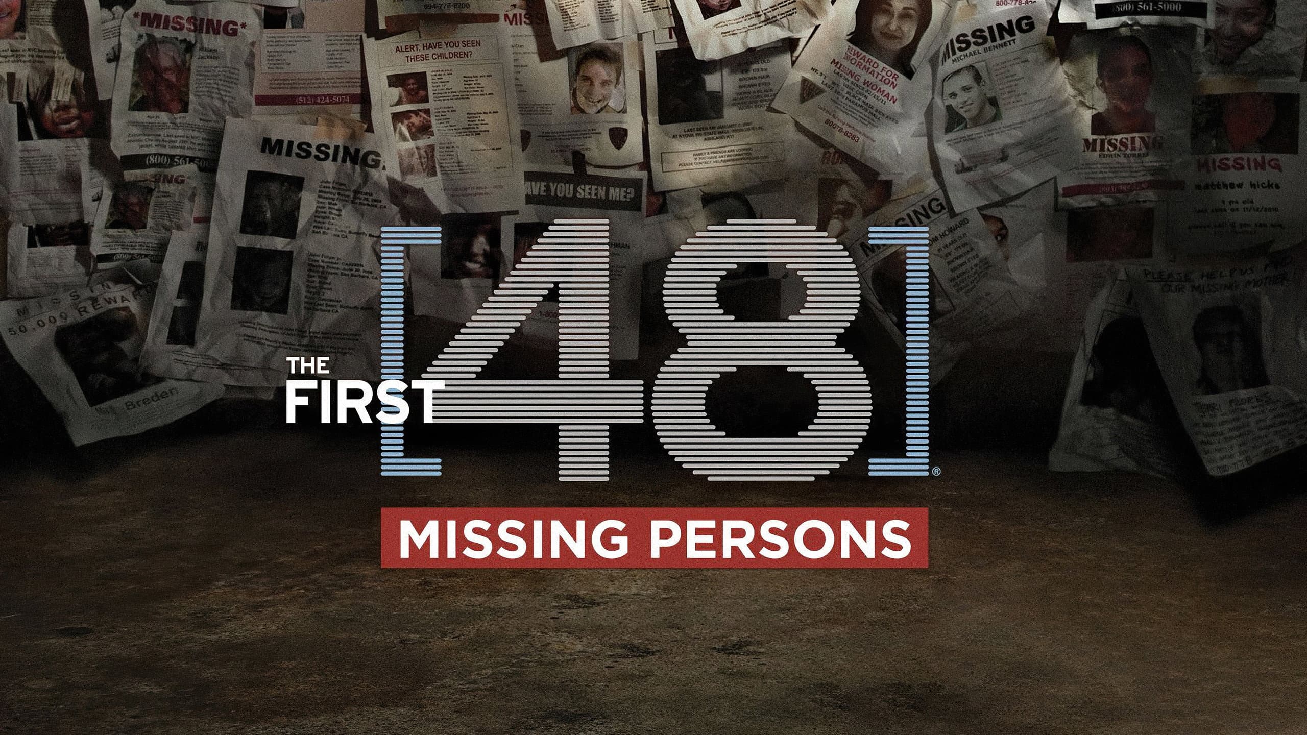 Las primeras 48 horas: Personas desaparecidas