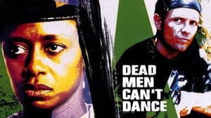 Dead Men Can't Dance — foto 2