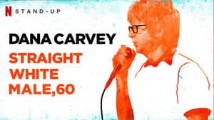 Dana Carvey: Straight White Male, 60 — foto 4