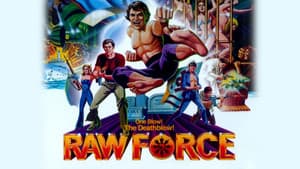 Raw Force — foto 8