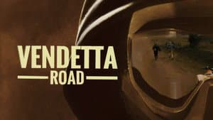Vendetta Road — foto 1