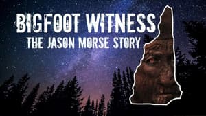 Bigfoot Witness: The Jason Morse Story — foto 1