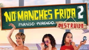 No manches, Frida 2: paraíso destruido — foto 3