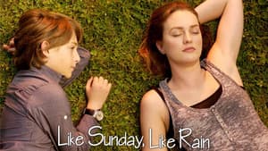 Like Sunday, Like Rain — foto 3