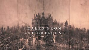 Tales from the Crescent — foto 1