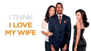 I Think I Love My Wife — foto 7