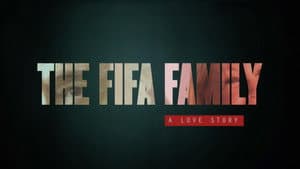 The FIFA Family: A Love Story — foto 2