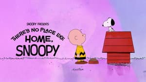 Snoopy Presents: There's No Place Like Home, Snoopy — foto 1