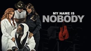 My Name is Nobody — foto 1