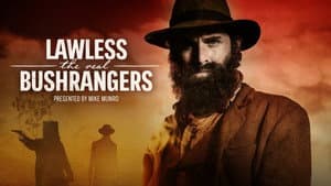 Lawless: The Real Bushrangers — foto 8
