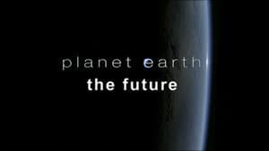 Planet Earth: The Future — foto 2