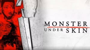 Monster Under Skin — foto 1
