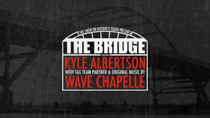 The Bridge: Wrestling in Milwaukee — foto 1