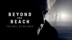 Beyond the Beach: The Hell and the Hope — foto 2