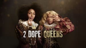 2 Dope Queens — foto 7
