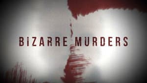 Bizarre Murders — foto 4