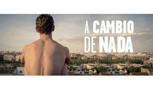 A cambio de nada — foto 2
