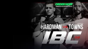 IBC 02: Hardman vs. Towns — foto 1