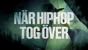 När hiphop tog över — foto 1