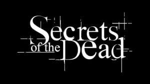 Secrets of the Dead — foto 1