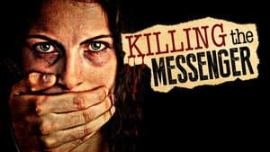 Killing the Messenger: The Deadly Cost of News — foto 2
