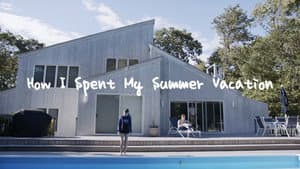 How I Spent My Summer Vacation — foto 1