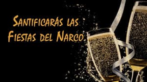 Santificarás las Fiestas de Narcos — foto 1