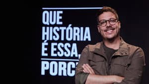 Que História é Essa, Porchat? — foto 6