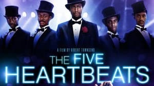 The Five Heartbeats — foto 1