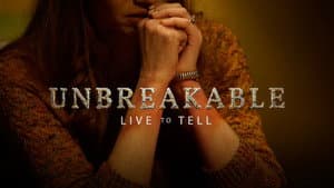Unbreakable: Live to Tell — foto 4