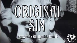 Original Sin: The Story of Goddamnit — foto 1