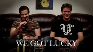 We Got Lucky — foto 2