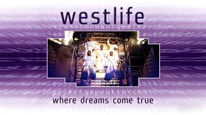 Westlife: Where Dreams Come True — foto 1