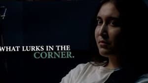 What Lurks in the Corner — foto 1