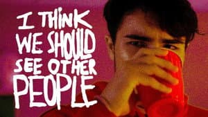 I Think We Should See Other People — foto 1