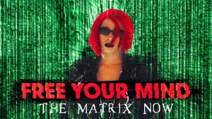 Free Your Mind: The Matrix Now — foto 1