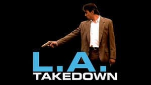 L.A. Takedown — foto 4