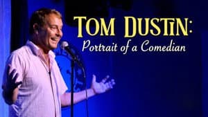 Tom Dustin: Portrait of a Comedian — foto 2