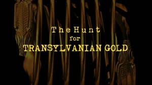 The Hunt for Transylvanian Gold — foto 3