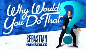 Sebastian Maniscalco: Why Would You Do That? — foto 3