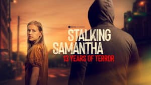 Acechando a Samantha: Trece años de terror — foto 1