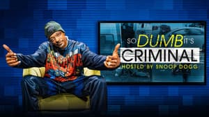 So Dumb It's Criminal Hosted by Snoop Dogg — foto 2
