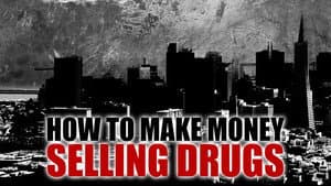 How to Make Money Selling Drugs — foto 4